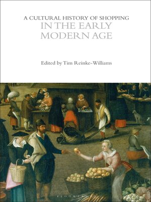 cover image of A Cultural History of Shopping in the Early Modern Age